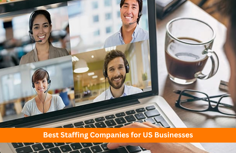 Best Staffing Companies for US Businesses
