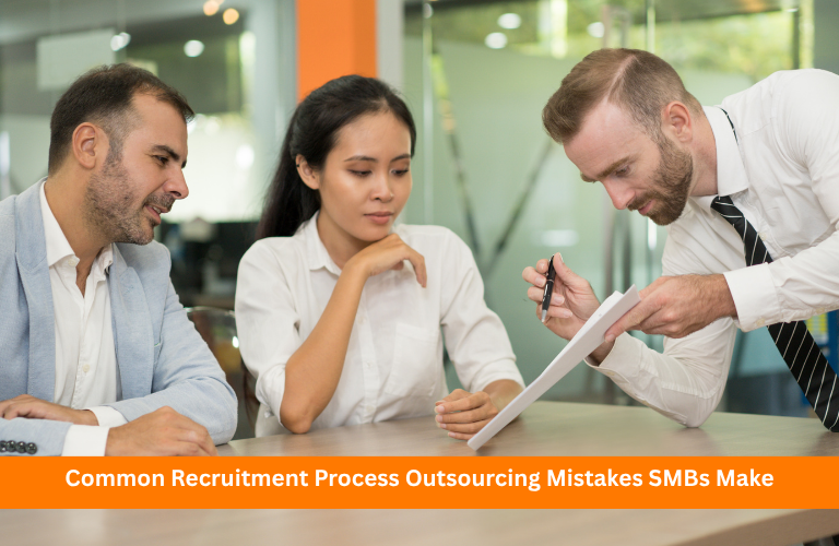 Common Recruitment Process Outsourcing Mistakes SMBs Make