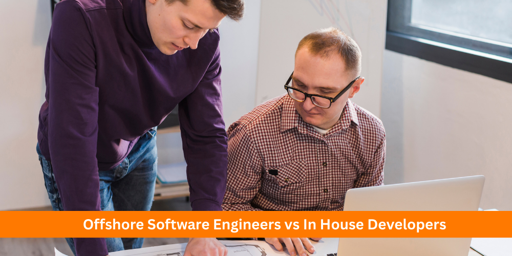 Offshore Software Engineers vs In House Developers