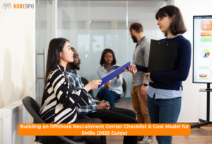 Building an Offshore Recruitment Center Checklist & Cost Model for SMBs (2025 Guide)