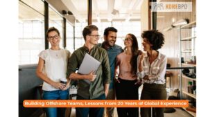 Building Offshore Teams, Lessons from 20 Years of Global Experience