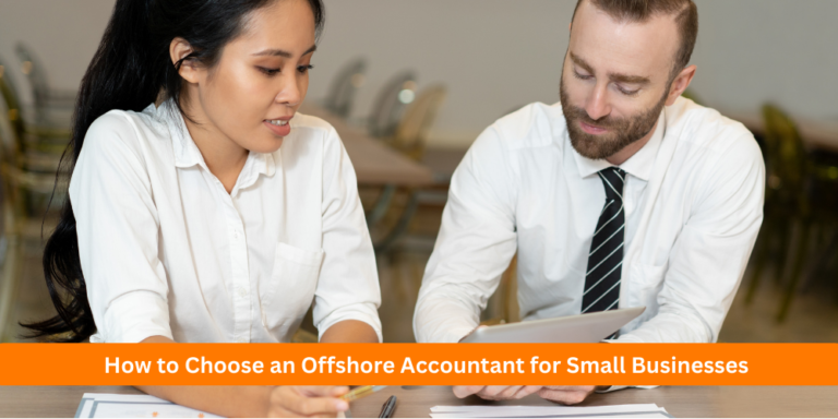 How to Choose an Offshore Accountant for Small Businesses