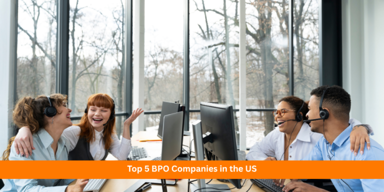 Top 5 BPO Companies in the US